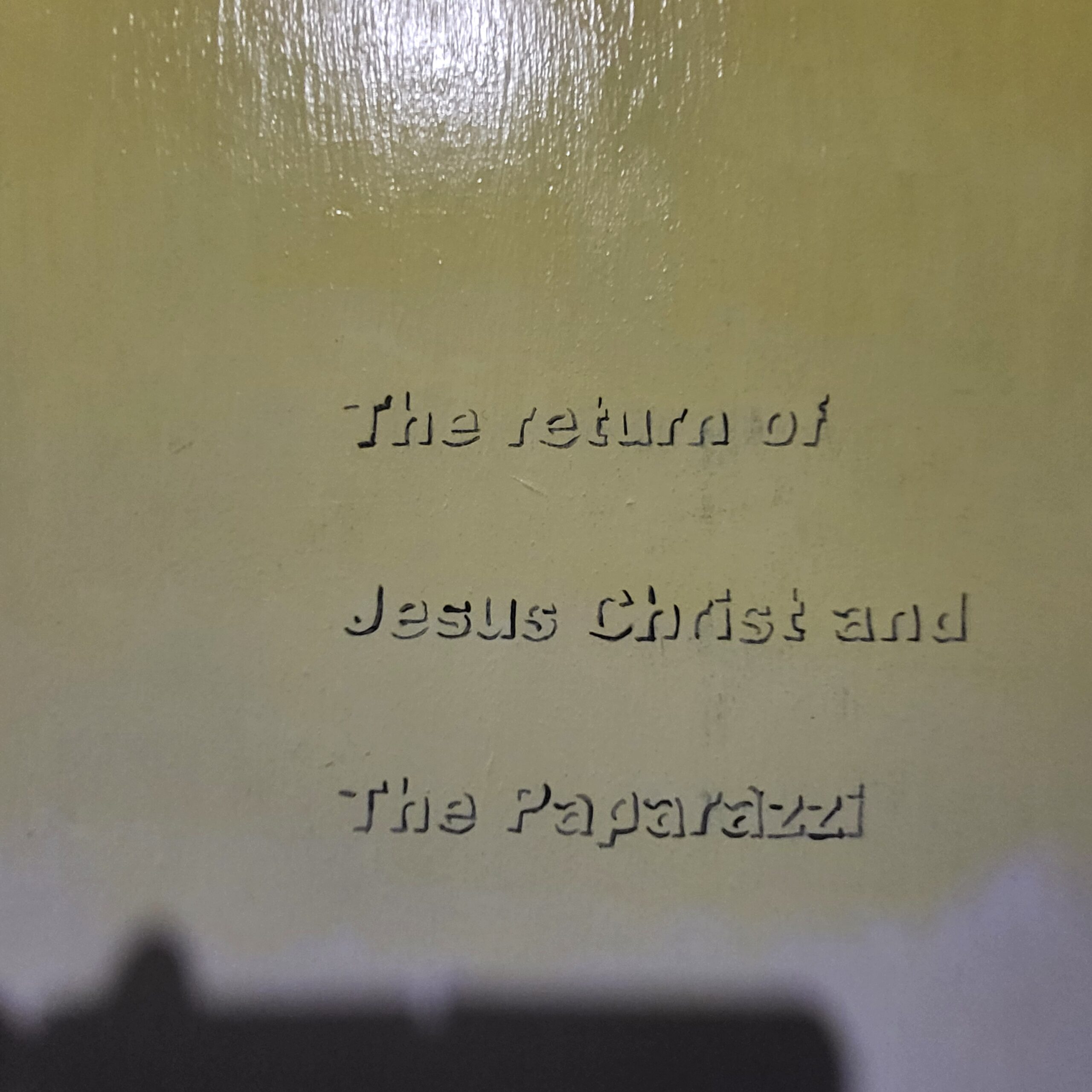 Title:The Return of Jesus Christ & the Paparazzi - Image 5